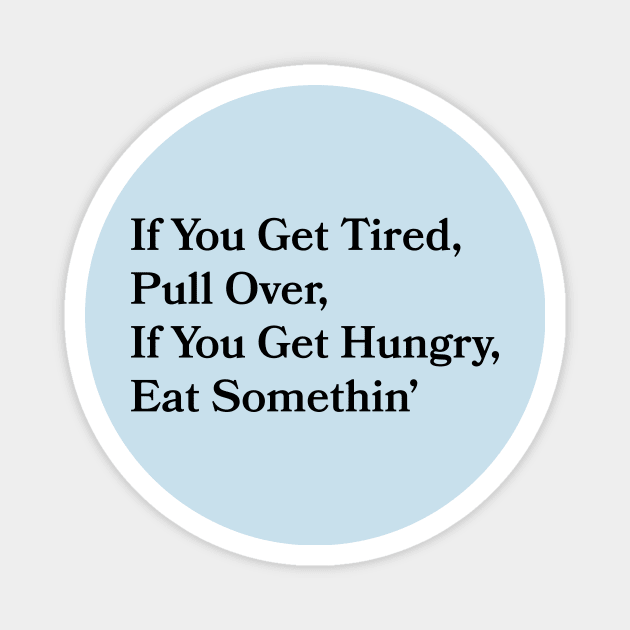 If You Get Hungry Magnet by Bookmania